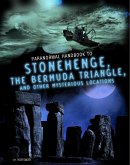 Handbook to Stonehenge, the Bermuda Triangle, and Other Mysterious Locations (eBook, PDF)