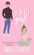Good Girl (eBook, ePUB) - Bild 1