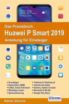 Das Praxisbuch Huawei P Smart 2019 - Anleitung für Einsteiger (eBook, PDF) - Gievers, Rainer