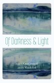 Of Darkness and Light (eBook, ePUB) Of Darkness and Light (eBook, ePUB)