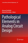 Pathological Elements in Analog Circuit Design