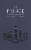 Niccolo Machiavelli's The Prince on The Art of Power: The New Illustrated Edition of the Renaissance Masterpiece on Leadership (The Art of Wisdom) (eBook, ePUB)