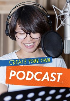 Cover Create Your Own Podcast (eBook, PDF)
