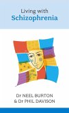 Living with Schizophrenia (eBook, ePUB)