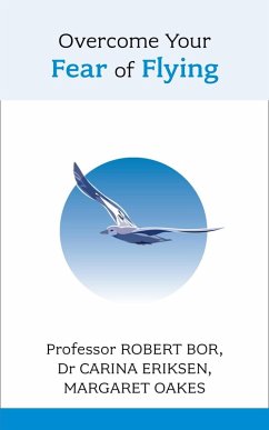 Overcome Your Fear of Flying (eBook, ePUB) - Bor, Robert