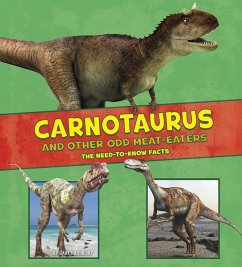 Carnotaurus and Other Odd Meat-Eaters (eBook, PDF) - Riehecky, Janet