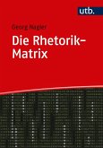 Die Rhetorik-Matrix (eBook, ePUB)