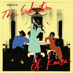 The Seduction Of Kansas (Pink Vinyl) - Priests