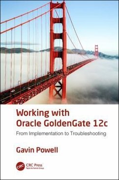 Working with Oracle GoldenGate 12c - Powell, Gavin