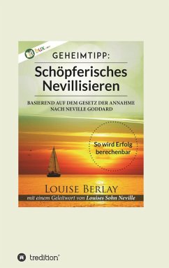 Schöpferisches Nevillisieren - Berlay, Louise