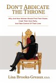 Don't Abdicate the Throne (eBook, ePUB)