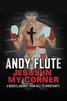 Jesus In My Corner - Flute, Andy