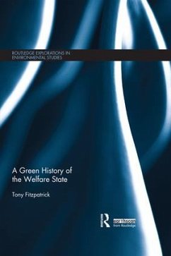 A Green History of the Welfare State - Fitzpatrick, Tony