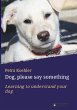 Dog, please say something - Bild 1
