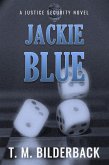 Jackie Blue: A Justice Security Novel (eBook, ePUB)