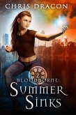 Summer Sinks: Legend of the Shifter Dragon (The Bloodborne, #2) (eBook, ePUB)