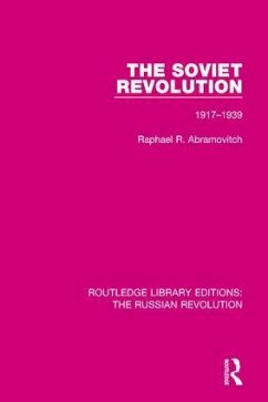 The Soviet Revolution - Abramovitch, Raphael R