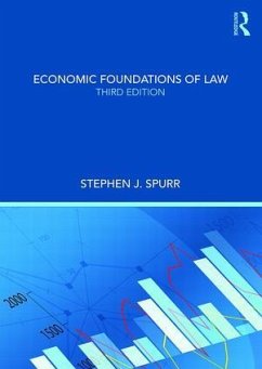 Economic Foundations of Law - Spurr, Stephen J