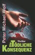 Die tödliche Konsequenz - Bild 1
