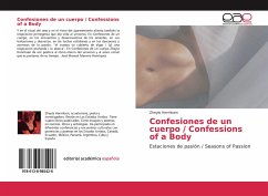 Confesiones de un cuerpo / Confessions of a Body - Henriksen, Zheyla