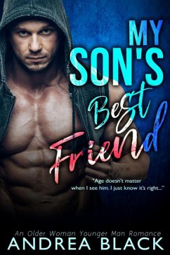 My Son's Best Friend An Older Woman Younger Man Romance (eBook, ePUB) - Black, Andrea