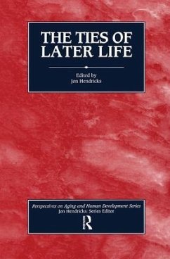 The Ties of Later Life - Hendricks, Jon