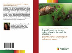 Especificidade de fungos sobre a lagarta-da-maçã do algodoeiro - Sousa, Adna Cristina Barbosa de Sousa;Silva, Caroline T A