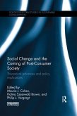 Social Change and the Coming of Post-Consumer Society