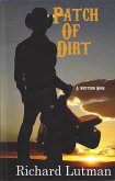 Patch of Dirt (eBook, ePUB)