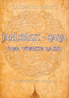 Jarlsblut - Saga - Grimm, Rainer W.