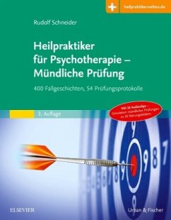 Heilpraktiker für Psychotherapie - Mündliche Prüfung - Schneider, Rudolf