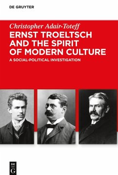 Cover Ernst Troeltsch and the Spirit of Modern Culture