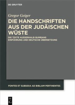 Die Handschriften aus der Judäischen Wüste - Geiger, Gregor