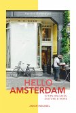 Hello Amsterdam: 27 Tips on cafés, culture and more