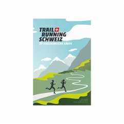 Trail Running Schweiz - Mayer, Doug; Strom, Kim