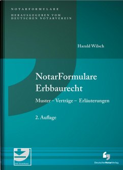 NotarFormulare Erbbaurecht - Wilsch, Harald