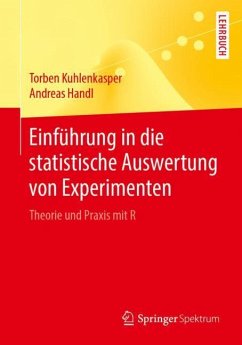 Einführung in die statistische Auswertung von Experimenten - Kuhlenkasper, Torben;Handl, Andreas