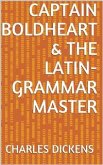 Captain Boldheart & the Latin-Grammar Master (eBook, ePUB)