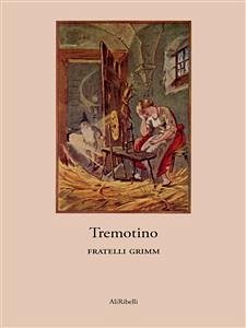 Tremotino (eBook, ePUB) - Grimm, Fratelli