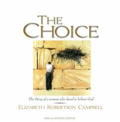 The Choice (fixed-layout eBook, ePUB) - Robertson Campbell, Elizabeth