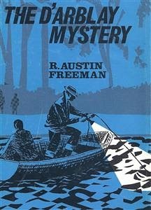 The D'Arblay Mystery (eBook, ePUB) - Austin Freeman, R.