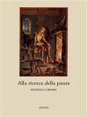 Alla ricerca della paura (eBook, ePUB)