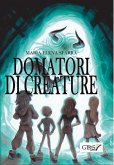 Domatore di Creature (eBook, ePUB)