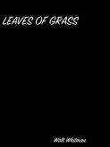 Leaves Of Grass (eBook, ePUB) Leaves Of Grass (eBook, ePUB)