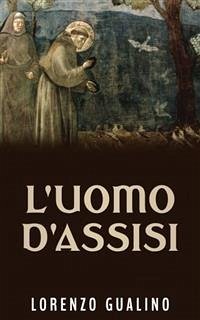 Cover L'uomo d'Assisi (eBook, ePUB)