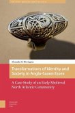 Transformations of Identity and Society in Anglo-Saxon Essex (eBook, PDF)