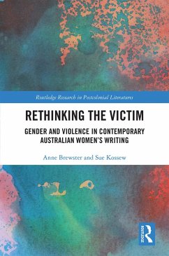 Rethinking the Victim (eBook, ePUB) - Brewster, Anne; Kossew, Sue