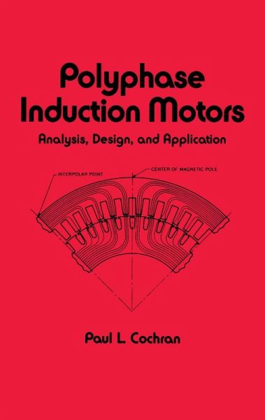 Polyphase Induction Motors, Analysis (eBook, PDF)