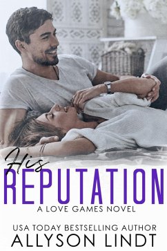His Reputation (eBook, ePUB) - Lindt, Allyson