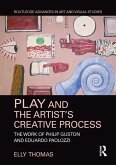 Play and the Artist's Creative Process (eBook, PDF)